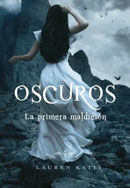 LA PRIMERA MALDICION (OSCUROS 4)