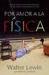 POR AMOR A LA FISICA