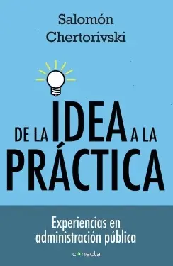 DE LA IDEA A LA PRÁCTICA