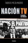 NACION TV: LA NOVELA DE TELEVISA