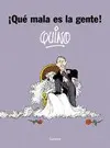 Que Mala Es la Gente