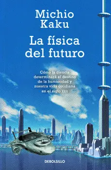 La Fisica del Futuro