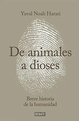 SAPIENS. DE ANIMALES A DIOSES