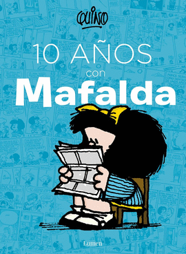 10 AÑOS CON MAFALDA