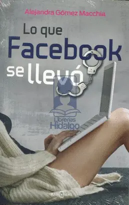 LO QUE EL FACEBOOK SE LLEVO