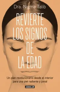 REVIERTE LOS SIGNOS DE LA EDAD