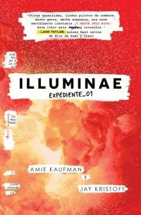 ILLUMINAE. EXPEDIENTE_01 (ILLUMINAE 1)