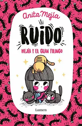 RUIDO. MEJIA Y EL GRAN TILINGO