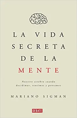 LA VIDA SECRETA DE LA MENTE