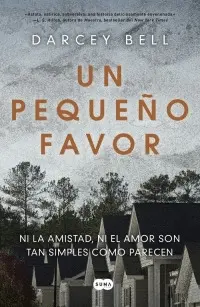 PEQUEÑO FAVOR, UN