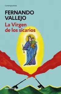 LA VIRGEN DE LOS SICARIOS