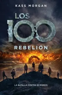 REBELION (LOS 100 PARTE 4)