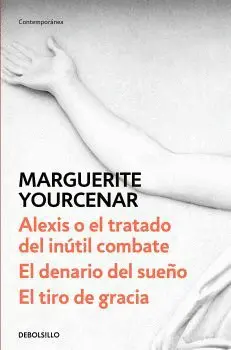 ALEXIS O EL TRATADO / DENARIO DEL SUEÑO