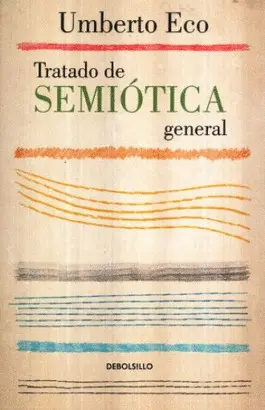 TRATADO DE SEMIOTICA GENERAL
