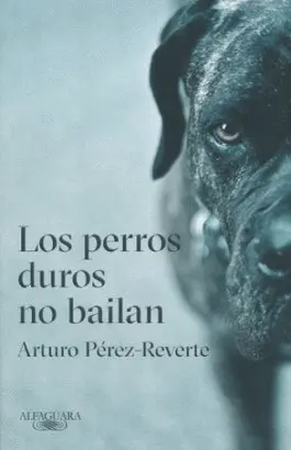 LOS PERROS DUROS NO BAILAN