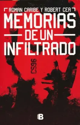 MEMORIAS DE UN INFILTRADO