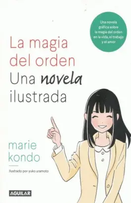 MAGIA DEL ORDEN, LA. LA NOVELA