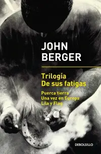 TRILOGIA DE SUS FATIGAS
