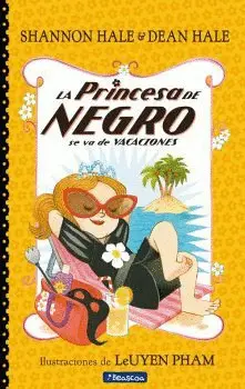 LA PRINCESA DE NEGRO SE VA DE VACACIONES