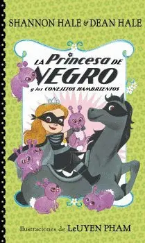 LA PRINCESA DE NEGRO Y LOS CONEJITOS HAMRIENTOS