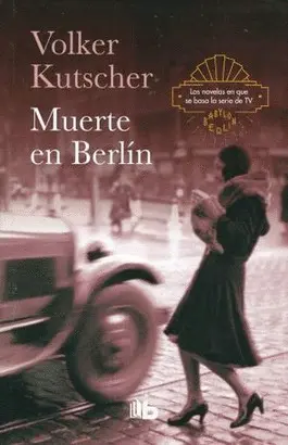 MUERTE EN BERLIN (GEREON RATH 2)