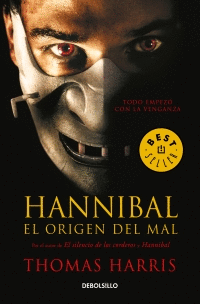 HANNIBAL, EL ORIGEN DEL MAL (HANNIBAL LECTER 4)