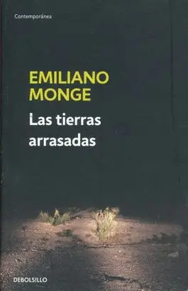 TIERRAS ARRASADAS, LAS