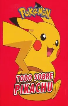 TODO SOBRE PIKACHU