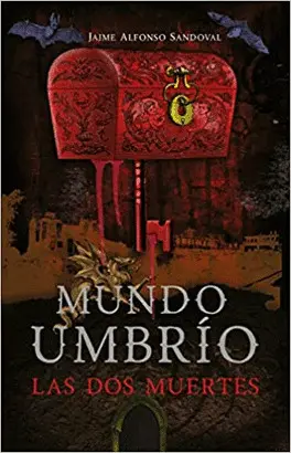 Las Dos Muertes ( Mundo Umbrío 1 )