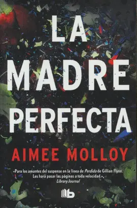 MADRE PERFECTA, LA