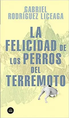 FELICIDAD DE LOS PERROS, LA
