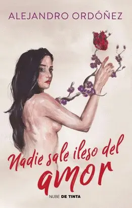 NADIE SALE ILESO DEL AMOR