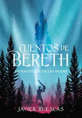 LA MALDICION DE LAS MUSAS  (CUENTOS DE BERETH 2)