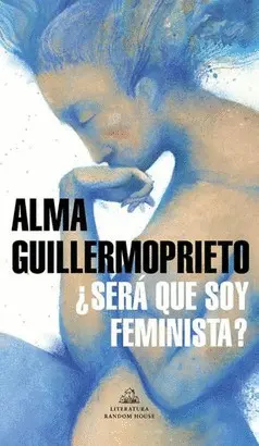 SERA QUE SOY FEMINISTA