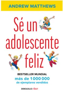 SÉ UN ADOLESCENTE FELIZ