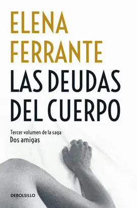 DEUDAS DEL CUERPO, LAS (DOS AMIGAS 3)