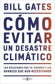 CMO EVITAR UN DESASTRE CLIMATICO