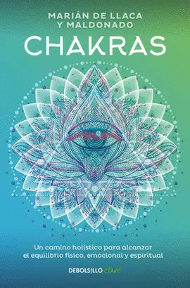 CHAKRAS, EL CAMINO DE LA SABIDURIA