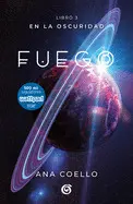 FUEGO (EN LA OSCURIDAD 3)