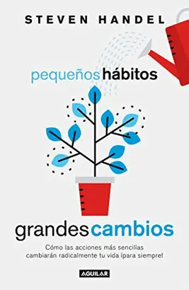 Pequeños Habitos, Grandes Cambios