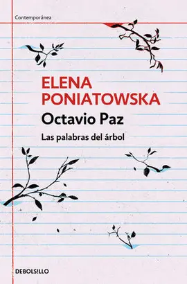 OCTAVIO PAZ. LAS PALABRAS DEL ÁRBOL