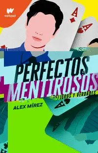 Perfectos Mentirosos 2 Peligros y Verdades