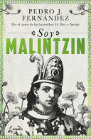 SOY MALINTZIN / I AM MALINTZIN