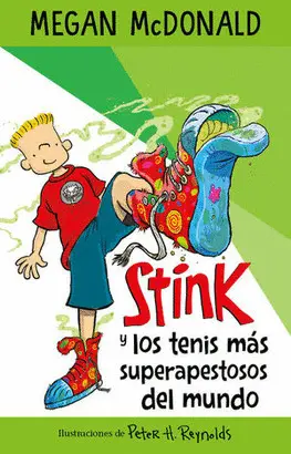 STINK Y LOS TENIS MAS SUPERAPESTOSOS