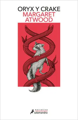 ORYX Y CRAKE: EL ULTIMO HOMBRE