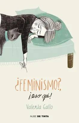 FEMINISMO¡ESO QUE!
