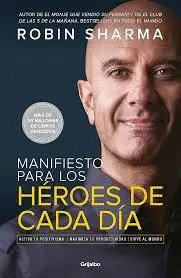 Manifiesto para los Héroes de Cada Día