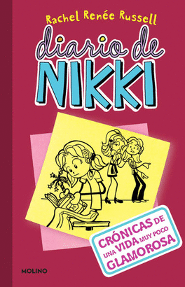 DIARIO DE NIKKI 1 - CRNICAS DE UNA VIDA MUY POCO GLAMUROSA