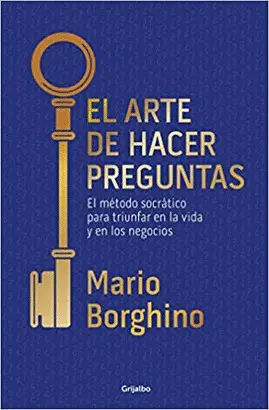 EL ARTE DE HACER PREGUNTAS