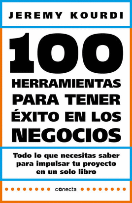 100 HERRAMIENTAS PARA TENER XITO EN LOS NEGOCIOS